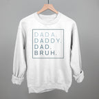 Dada Daddy Dad Bruh